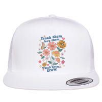 Teach Them Love Them Watch Them Grow Retro Teacher Floral Flat Bill Trucker Hat