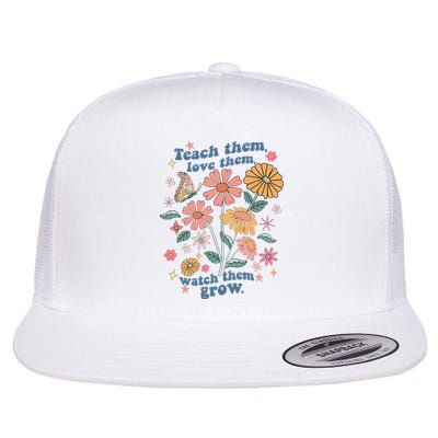 Teach Them Love Them Watch Them Grow Retro Teacher Floral Flat Bill Trucker Hat