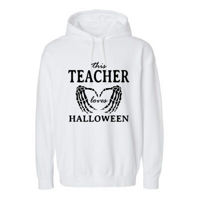 This Teacher Loves Halloween Teaching Scary Teach Spooky Gift Garment-Dyed Fleece Hoodie