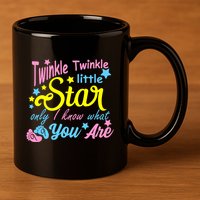 Twinkle Twinkle Little Star Only I Know What You Are Gender 11oz C Handle Ceramic Mug