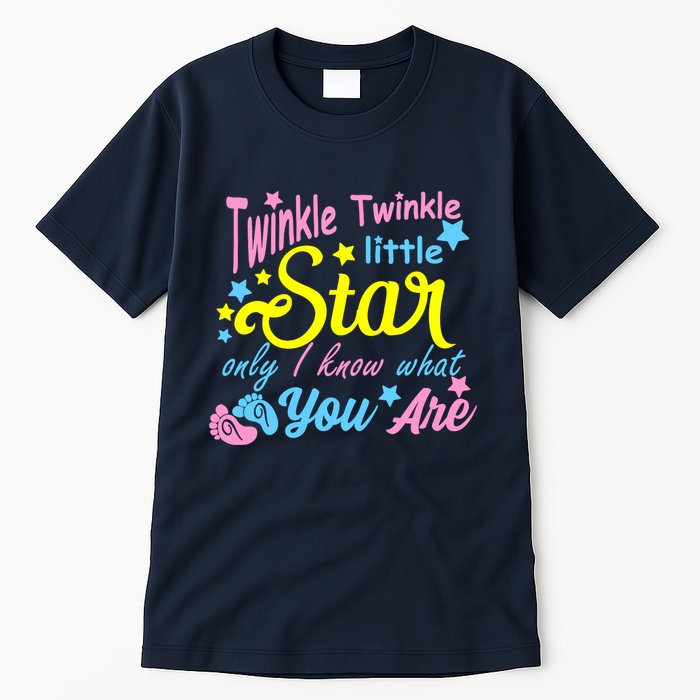 Twinkle Twinkle Little Star Only I Know What You Are Gender Tall T-Shirt