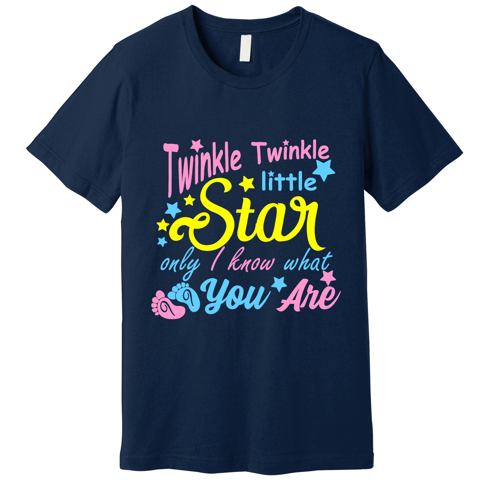 Twinkle Twinkle Little Star Only I Know What You Are Gender Premium T-Shirt
