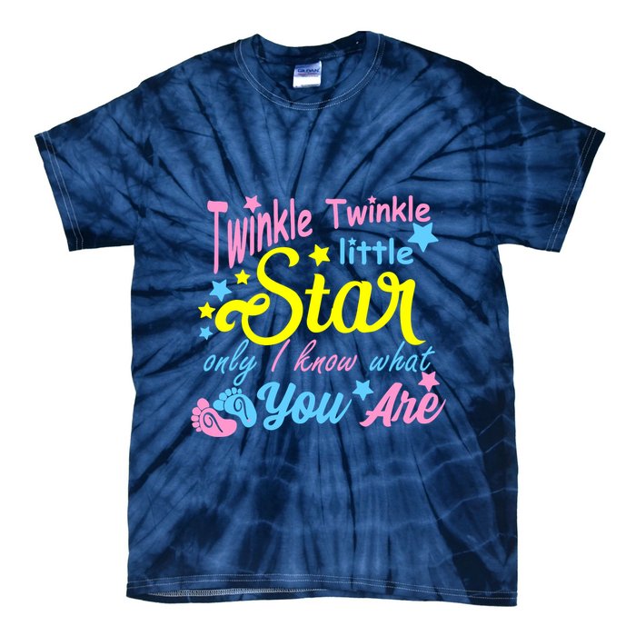 Twinkle Twinkle Little Star Only I Know What You Are Gender Tie-Dye T-Shirt