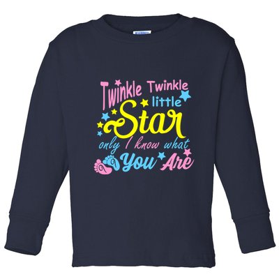 Twinkle Twinkle Little Star Only I Know What You Are Gender Toddler Long Sleeve Shirt