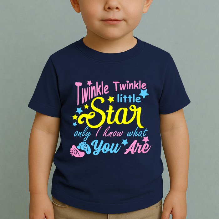 Twinkle Twinkle Little Star Only I Know What You Are Gender Toddler T-Shirt
