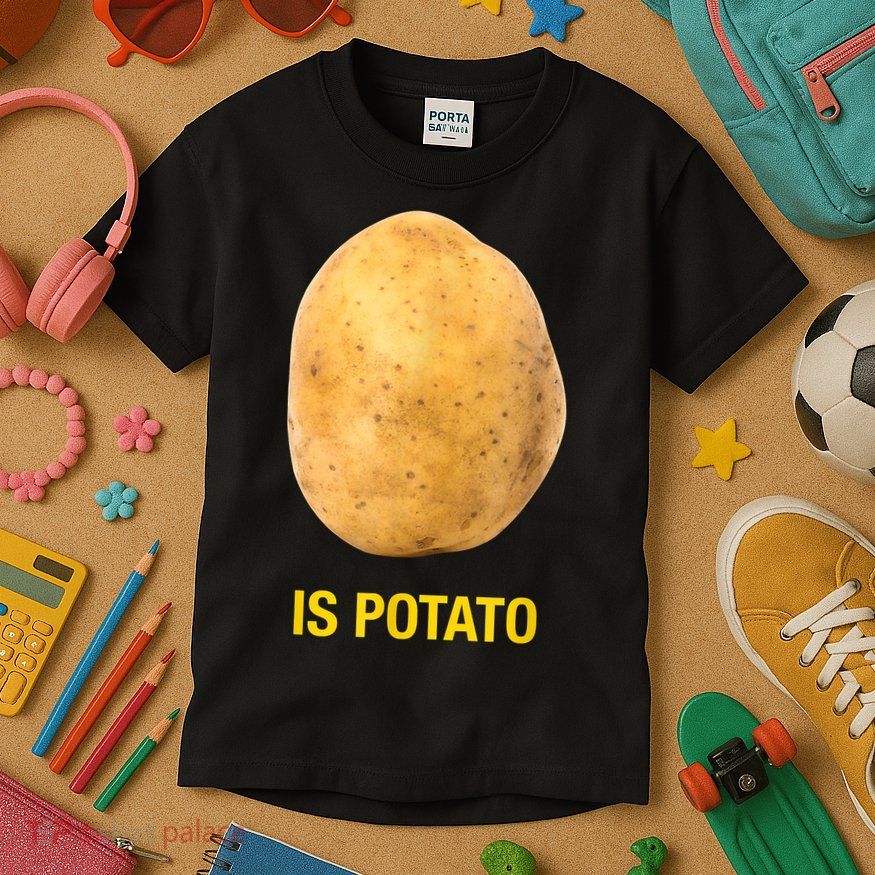 Trendy TV Show Is Potato Kids T-Shirt