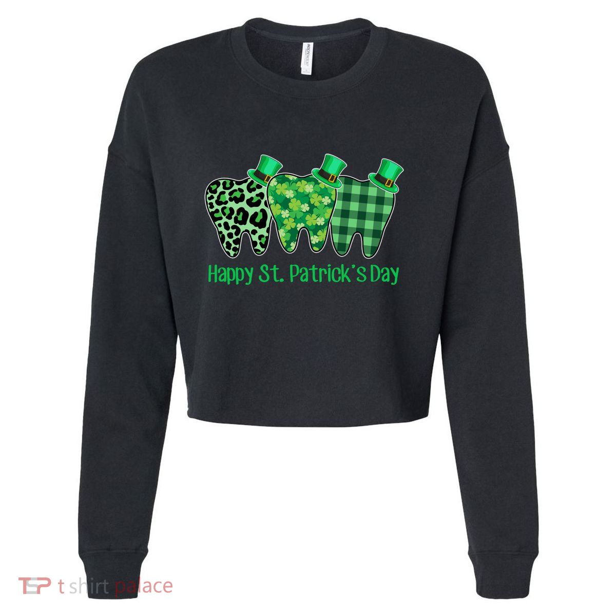 Three Tooth Leprechaun Hat Dentist Happy St Patrick's Day Gift Cropped Pullover Crew