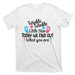 Twinkle Twinkle Little Star Today We Find Out What You Are T-Shirt