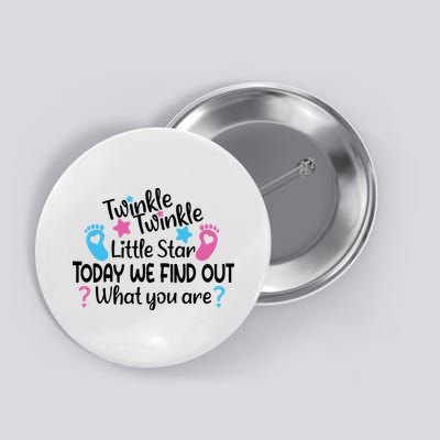 Twinkle Twinkle Little Star Today We Find Out What You Are Button
