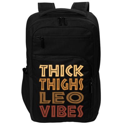 Thick Thighs Leo Vibes Melanin Black Women Horoscope Impact Tech Backpack