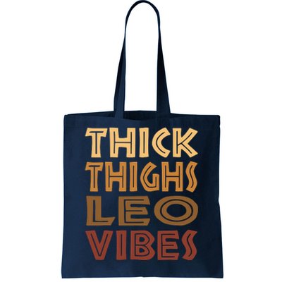 Thick Thighs Leo Vibes Melanin Black Women Horoscope Tote Bag