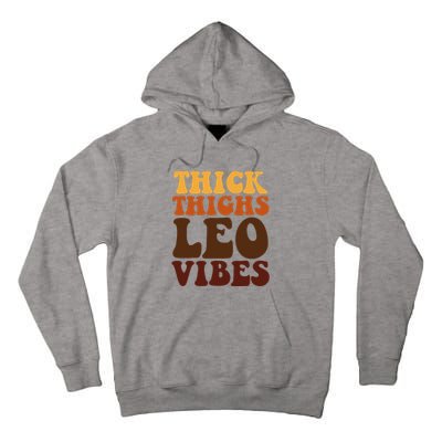 Thick Thighs Leo Vibes Zodiac Melanin Black Women Tall Hoodie