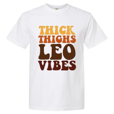 Thick Thighs Leo Vibes Zodiac Melanin Black Women Garment-Dyed Heavyweight T-Shirt