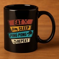 Table Tennis Lover Eat Sleep Ping Pong Repeat 11oz C Handle Ceramic Mug