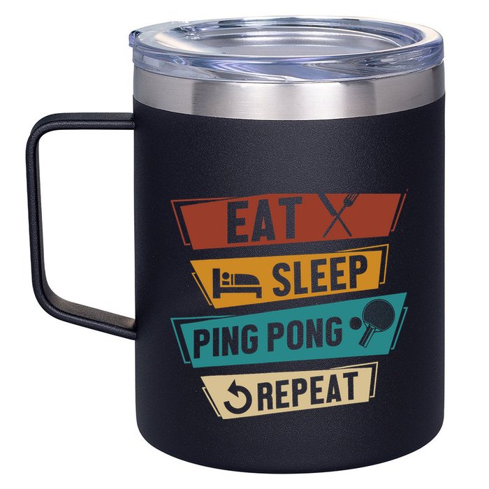 Table Tennis Lover Eat Sleep Ping Pong Repeat 12oz Stainless Steel Coffee Mug