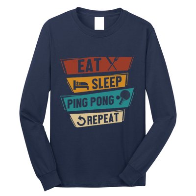 Table Tennis Lover Eat Sleep Ping Pong Repeat Long Sleeve Shirt