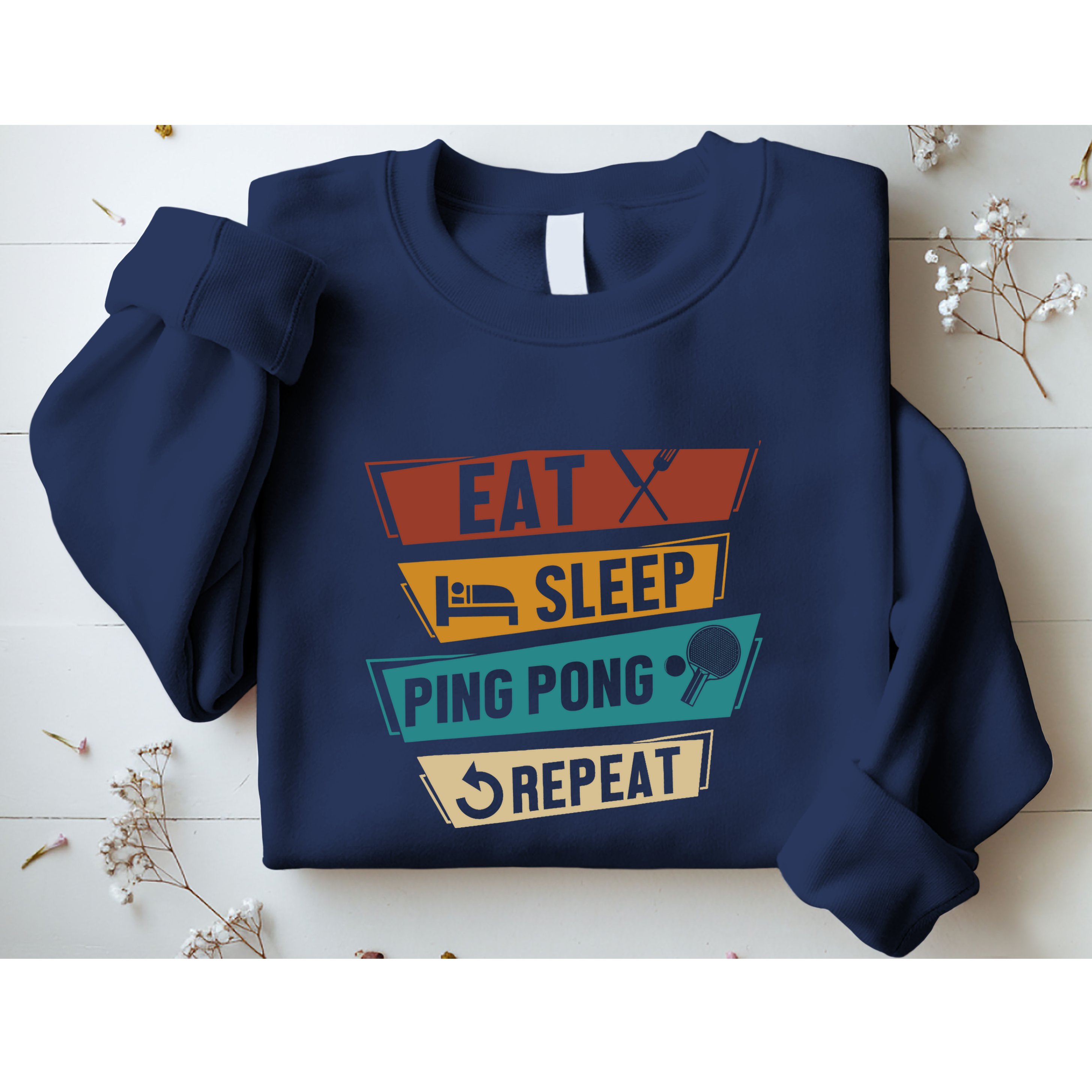 Table Tennis Lover Eat Sleep Ping Pong Repeat Sweatshirt