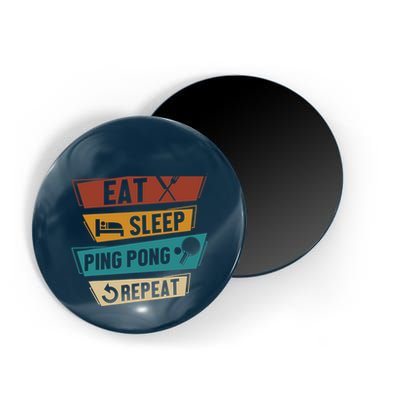Table Tennis Lover Eat Sleep Ping Pong Repeat Magnet