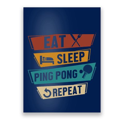 Table Tennis Lover Eat Sleep Ping Pong Repeat Poster