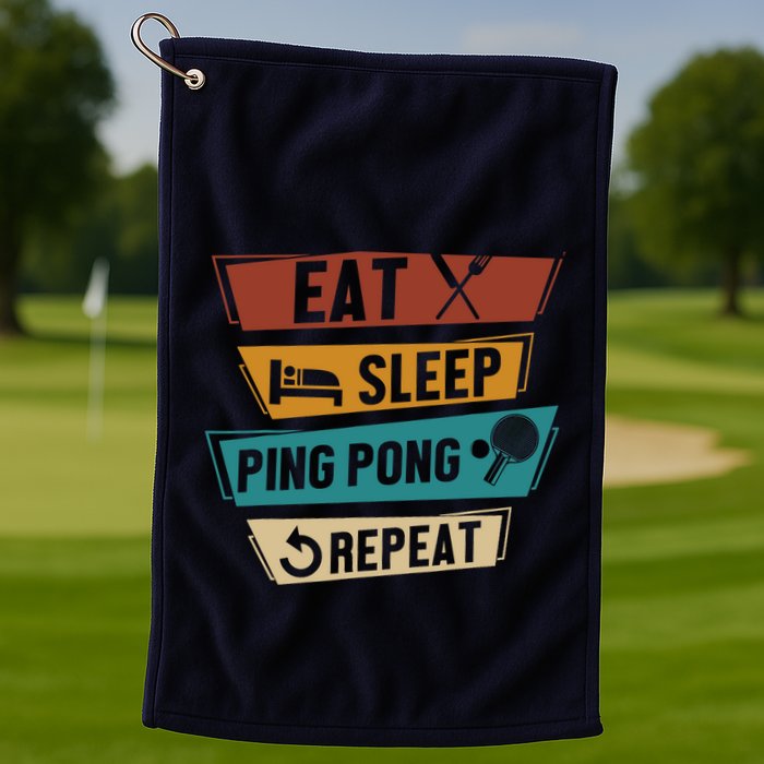 Table Tennis Lover Eat Sleep Ping Pong Repeat Golf Towel