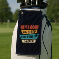 Table Tennis Lover Eat Sleep Ping Pong Repeat Golf Towel