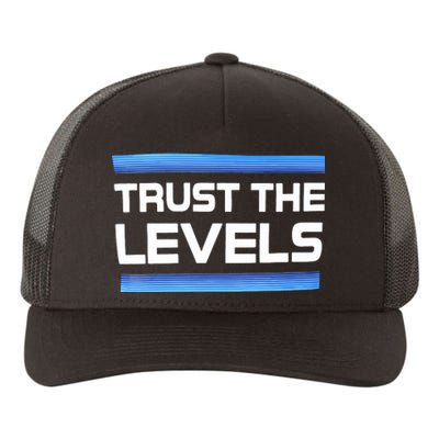 Trust The Levels Yupoong Adult 5-Panel Trucker Hat