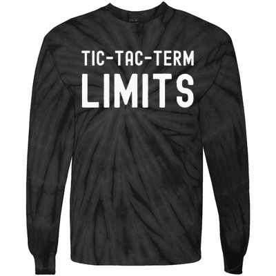 Tictac Term Limits Funny Meme Trending Tie-Dye Long Sleeve Shirt