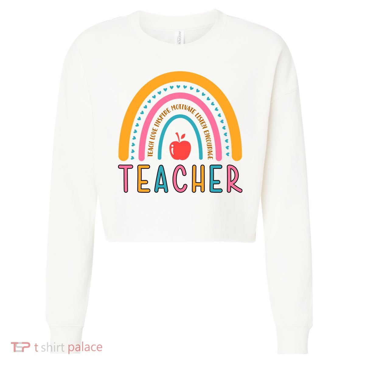 Teacher Teach Love Inspire Motivate Listen Encourage Cropped Pullover Crew