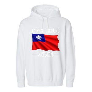 Taiwan Taichung Lds Mission Proud Mormon Missionary Cool Gift Garment-Dyed Fleece Hoodie