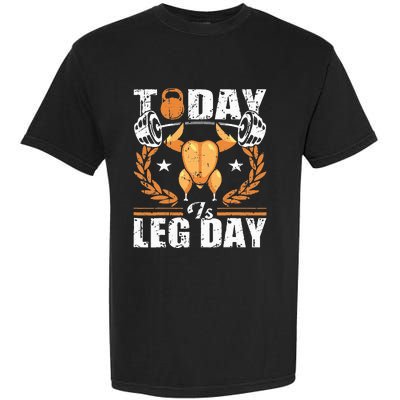 Thanksgiving Turkey Leg Day Workout Fun Garment-Dyed Heavyweight T-Shirt