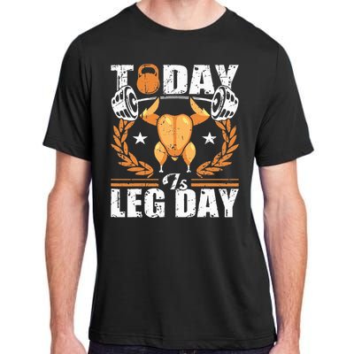 Thanksgiving Turkey Leg Day Workout Fun Adult ChromaSoft Performance T-Shirt