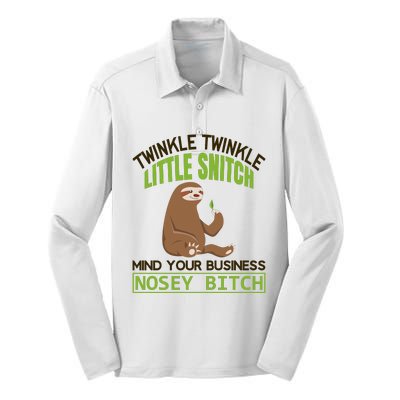 Twinkle Twinkle Little Snitch Mind Your Business Nosey Bitch Silk Touch Performance Long Sleeve Polo