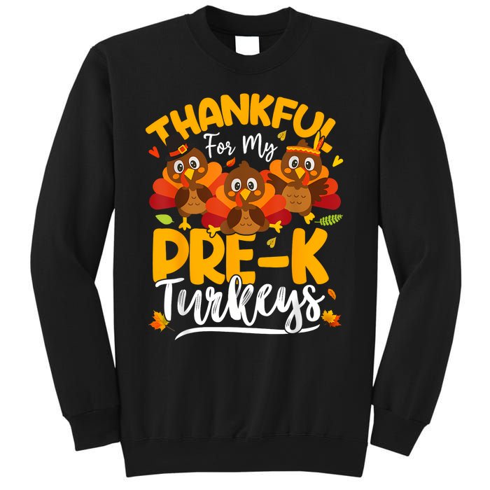 Thanksgiving Thankful My Prek Turkeys Pre K Teacher Student Sweatshirt