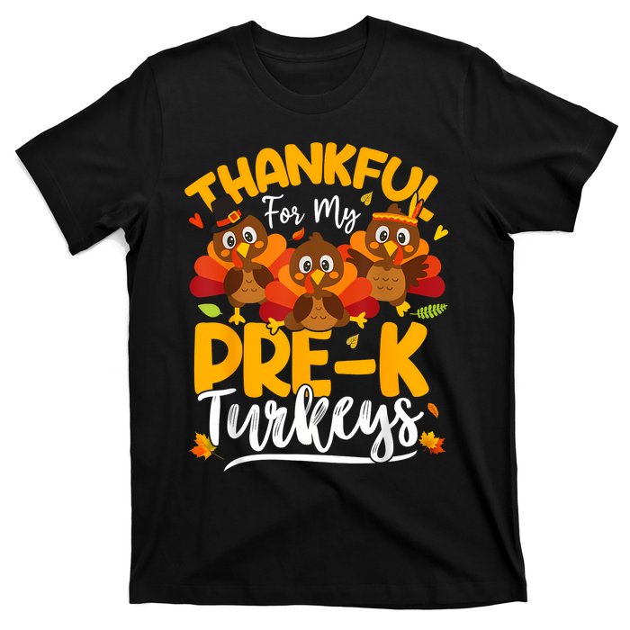 Thanksgiving Thankful My Prek Turkeys Pre K Teacher Student T-Shirt