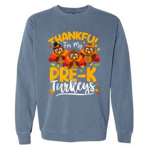 Thanksgiving Thankful My Prek Turkeys Pre K Teacher Student Garment-Dyed Sweatshirt