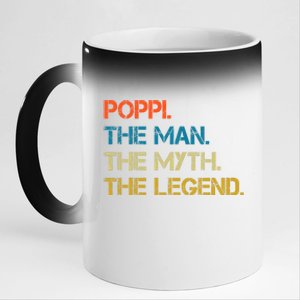 The The Myth The Legend Gift Poppi Dad 11oz Black Color Changing Mug