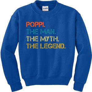 The The Myth The Legend Gift Poppi Dad Kids Sweatshirt