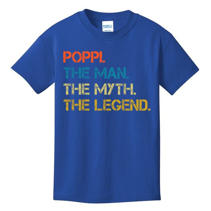 The The Myth The Legend Gift Poppi Dad Kids T-Shirt