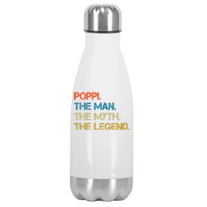 The The Myth The Legend Gift Poppi Dad Stainless Steel Insulated Water Bottle