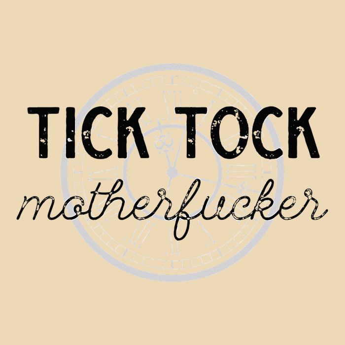 Tick Tock Motherfucker Zip Tote Bag