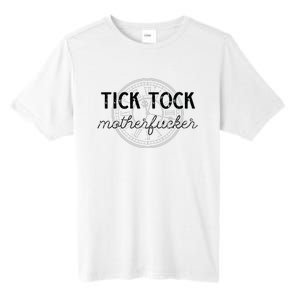 Tick Tock Motherfucker Tall Fusion ChromaSoft Performance T-Shirt