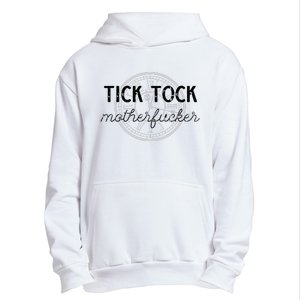 Tick Tock Motherfucker Urban Pullover Hoodie