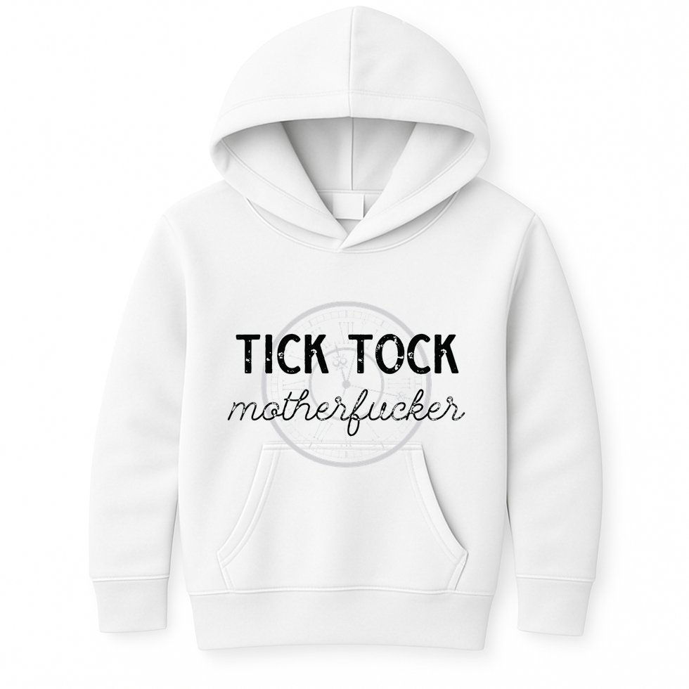 Tick Tock Motherfucker Kids Hoodie