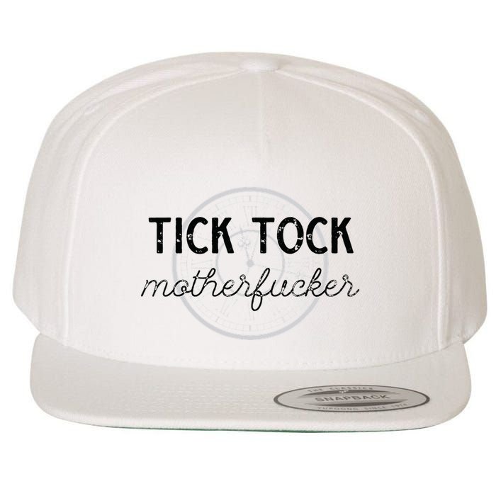 Tick Tock Motherfucker Wool Snapback Cap