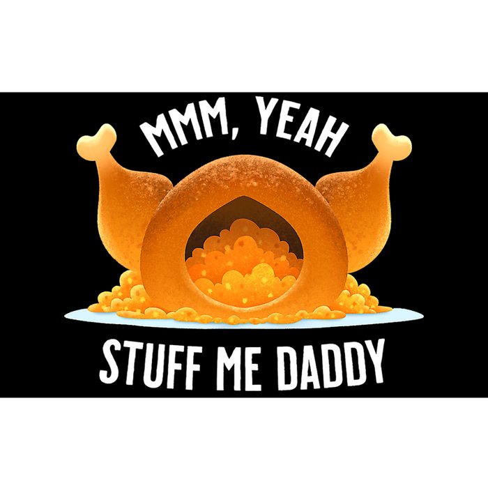 Thanksgiving Turkey Mmm Yeah Stuff Me Daddy Sexy Funny Bumper Sticker