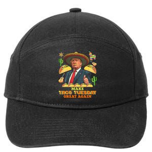 Taco Tuesday Make Taco Tuesday Great Again Donald Trump Taco 7-Panel Snapback Hat