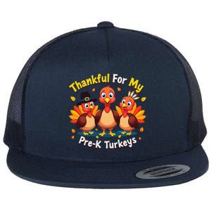 Thanksgiving Thankful My Prek Turkeys Teacher Student Flat Bill Trucker Hat