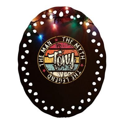 Tony The Man The Myth The Legend First Name Tony Ceramic Oval Ornament