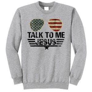 Talk To Me Jesus Glasses Usa Flag Tall Sweatshirt