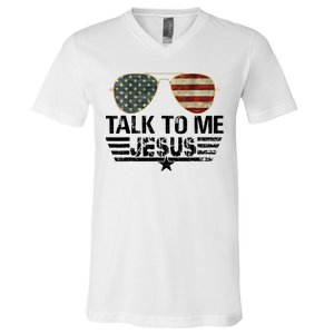 Talk To Me Jesus Glasses Usa Flag V-Neck T-Shirt